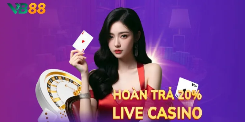 Hoàn trả casino game lên đến 20%